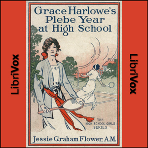 Grace Harlowe's Plebe Year at High School