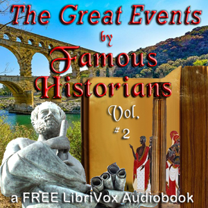 The Great Events by Famous Historians, Volume 2