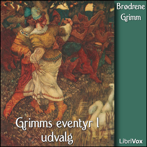 Grimms eventyr I udvalg