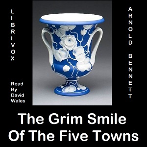 The Grim Smile Of The Five Towns