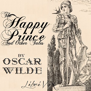 The Happy Prince and Other Tales