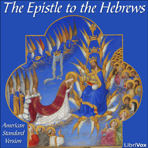 The Epistle to the Hebrews