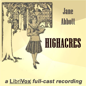 Highacres (Dramatic Reading)