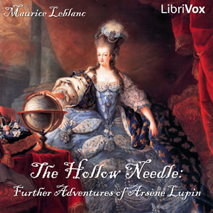 The Hollow Needle: Further Adventures of Arsene Lupin