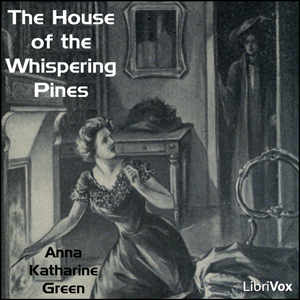 The House of the Whispering Pines