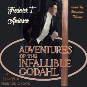 Adventures Of The Infallible Godahl