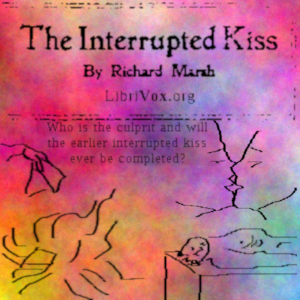 The Interrupted Kiss