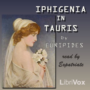 Iphigenia in Tauris (Murray Translation)