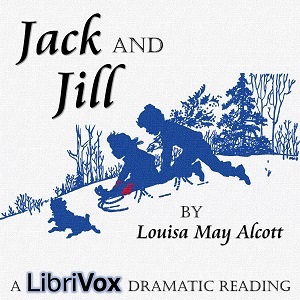 Jack and Jill (Dramatic Reading)