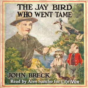 The Jay Bird Who Went Tame