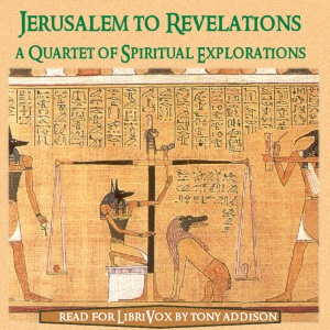 Jerusalem to Revelations - A Quartet of Spiritual Explorations