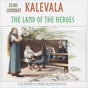 The Kalevala: the Epic Poem of Finland  (Crawford Translation)