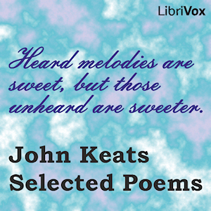 John Keats: Selected Poems