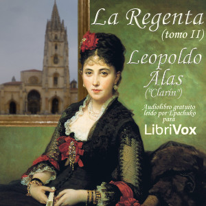 La Regenta (Tomo II)