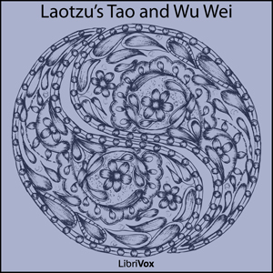 Laotzu's Tao and Wu Wei