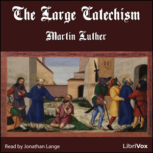 The Large Catechism