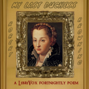 My Last Duchess