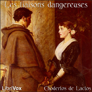 Les liaisons dangereuses