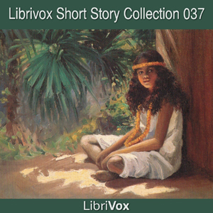 Short Story Collection Vol. 037