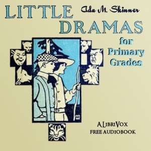 Little Dramas for Primary Grades