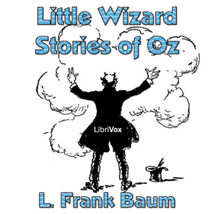 Little Wizard Stories of Oz