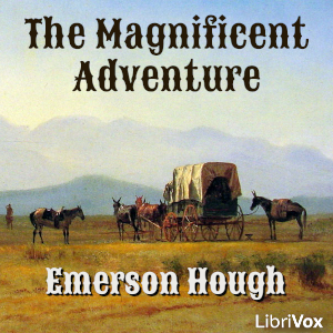 The Magnificent Adventure