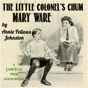 The Little Colonel's Chum: Mary Ware