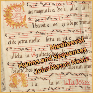 Mediaeval Hymns and Sequences