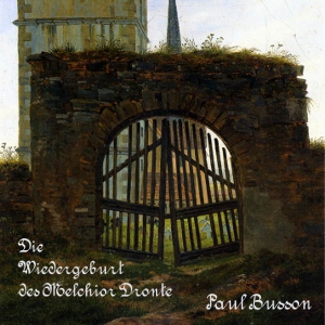 Die Wiedergeburt des Melchior Dronte