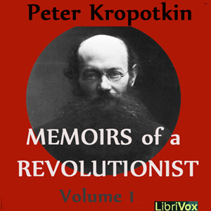 Memoirs of a Revolutionist, Vol. 1