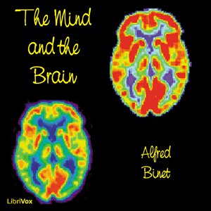 The Mind and the Brain