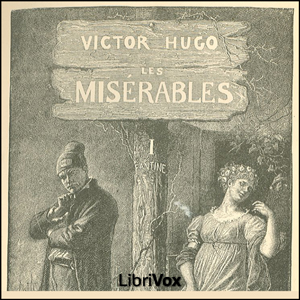 Les Misérables, Vol. 1