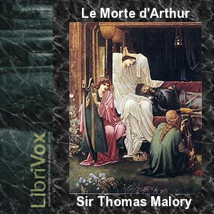 Le Morte d'Arthur Volume One