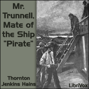 Mr. Trunnell, Mate of the Ship "Pirate"