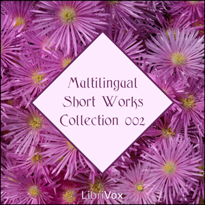 Librivox Multilingual Short Works Collection 002