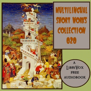 Multilingual Short Works Collection 020 - Poetry &amp; Prose