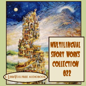 Multilingual Short Works Collection 022 - Poetry &amp; Prose