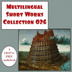 Multilingual Short Works Collection 026 - Poetry &amp; Prose