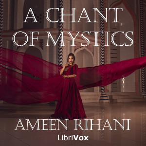 A Chant of Mystics, and Other Poems