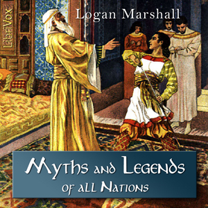 Myths and Legends of All Nations