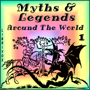 Myths and Legends Around The World - Collection 01