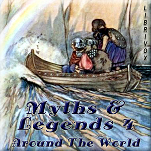 Myths and Legends Around the World - Collection 04