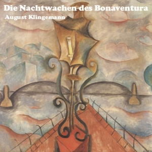 Die Nachtwachen des Bonaventura