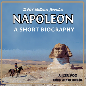 Napoleon - A Short Biography