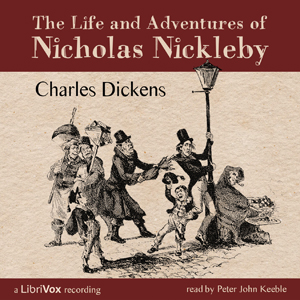 The Life and Adventures of Nicholas Nickleby (Version 3)