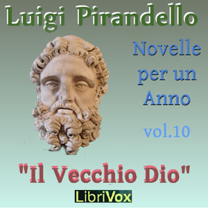 Novelle per un Anno, vol. 10: Il Vecchio Dio