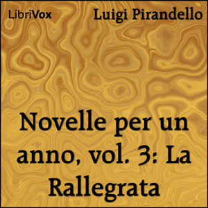 Novelle per un anno, vol. 3: La Rallegrata