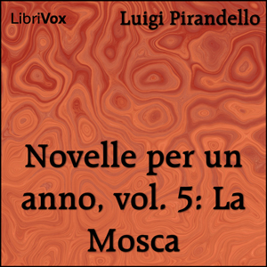 Novelle per un anno, vol. 5: La Mosca