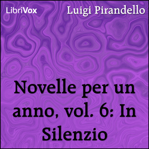 Novelle per un anno, vol. 6: In Silenzio