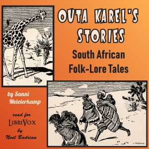 Outa Karel’s Stories: South African Folk-Lore Tales